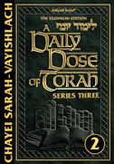 A DAILY DOSE OF TORAH SERIES 3 - VOLUME 02: Weeks of Chayei Sarah through Vayishlach
