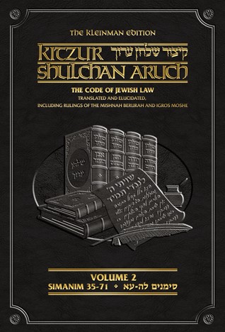 Kleinman Edition Kitzur Shulchan Aruch Code of Jewish Law Vol 2 Chapters 35-71 Digital