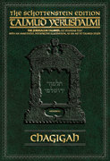 Schottenstein Talmud Yerushalmi - English Digital Ed. [#27] - Chagigah
