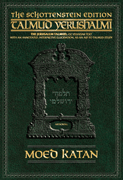 Schottenstein Talmud Yerushalmi - English Digital Ed. [#28] - Moed Katan